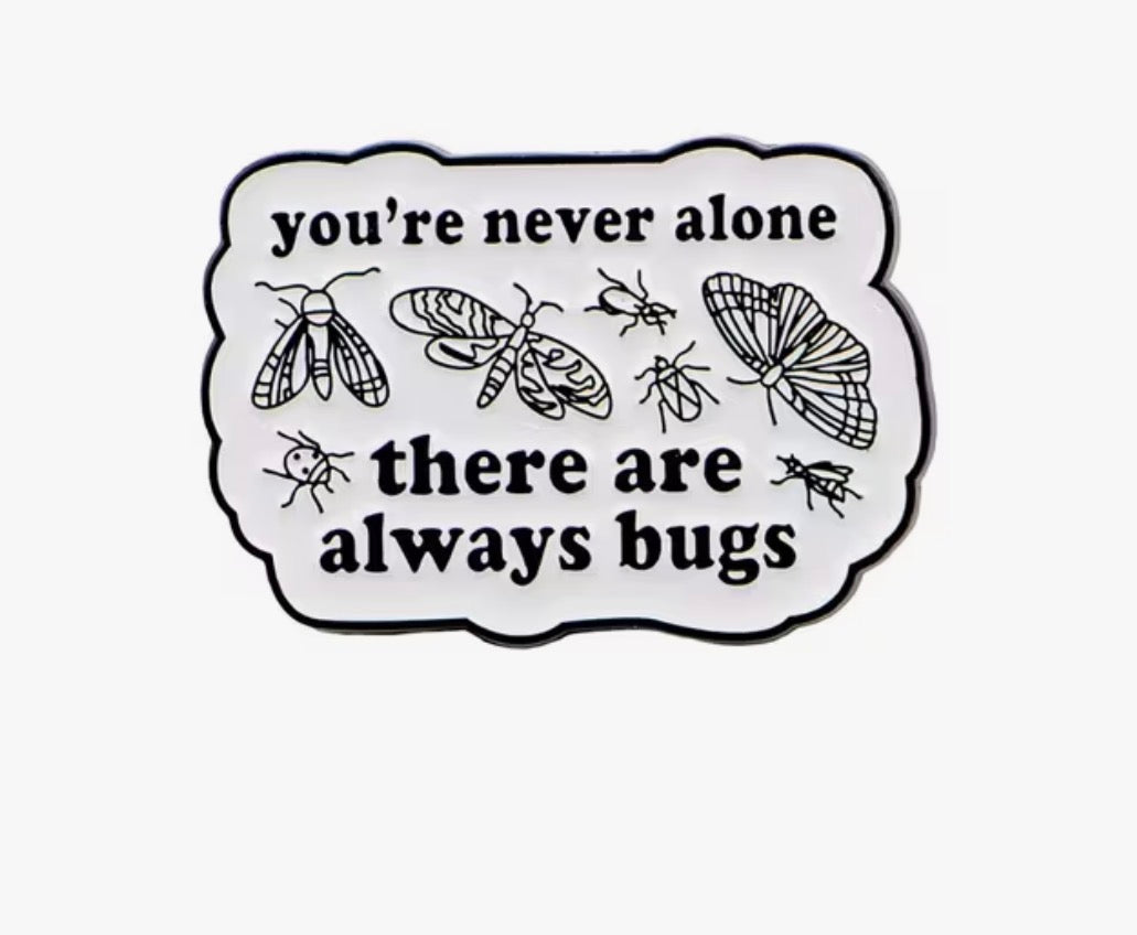 You Are Never Alone Enamel Pin