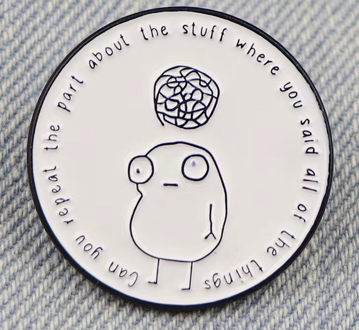 Can you Repeat Enamel Pin