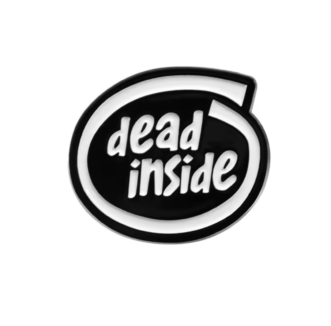 Dead Inside Enamel Pin