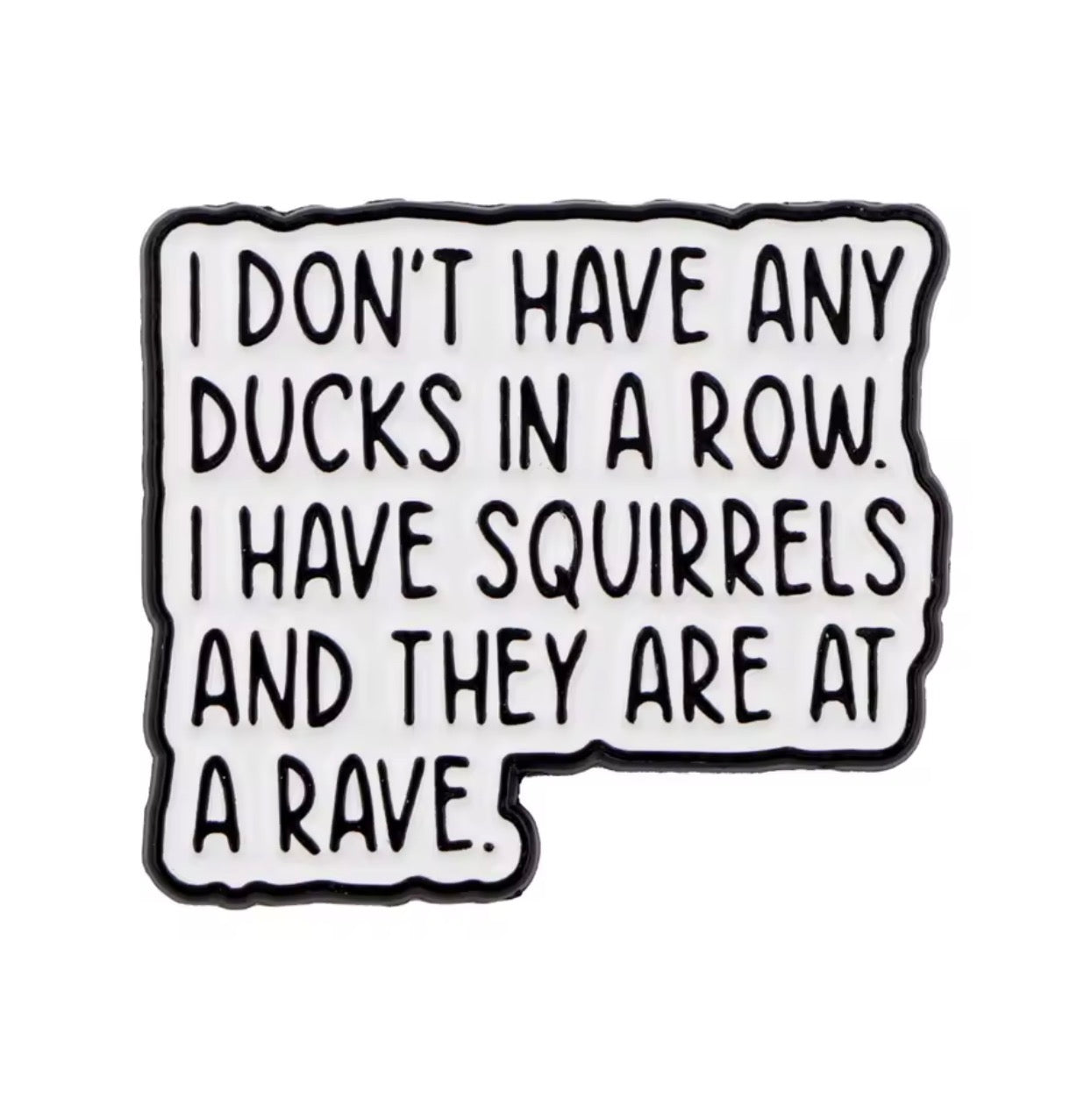 Ducks In A Row Enamel Pin