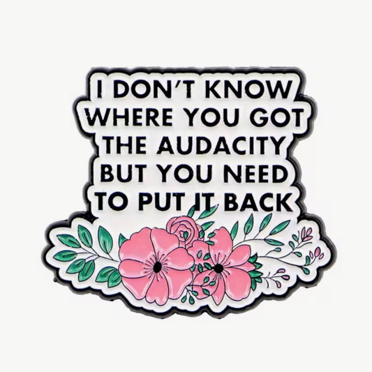 I Don't Know Where You ...Enamel Pin