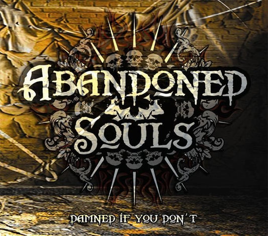 Abandoned souls damned if you dont cd