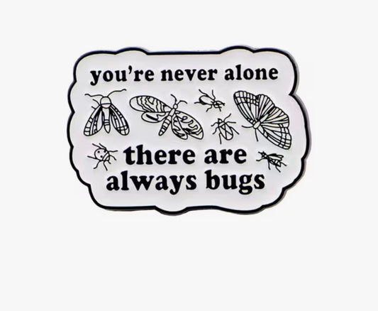 You Are Never Alone  Enamel Pin