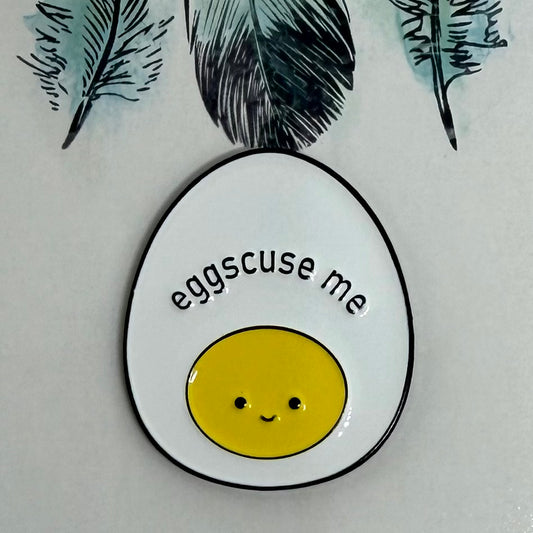 Eggscuse me Enamel Pin