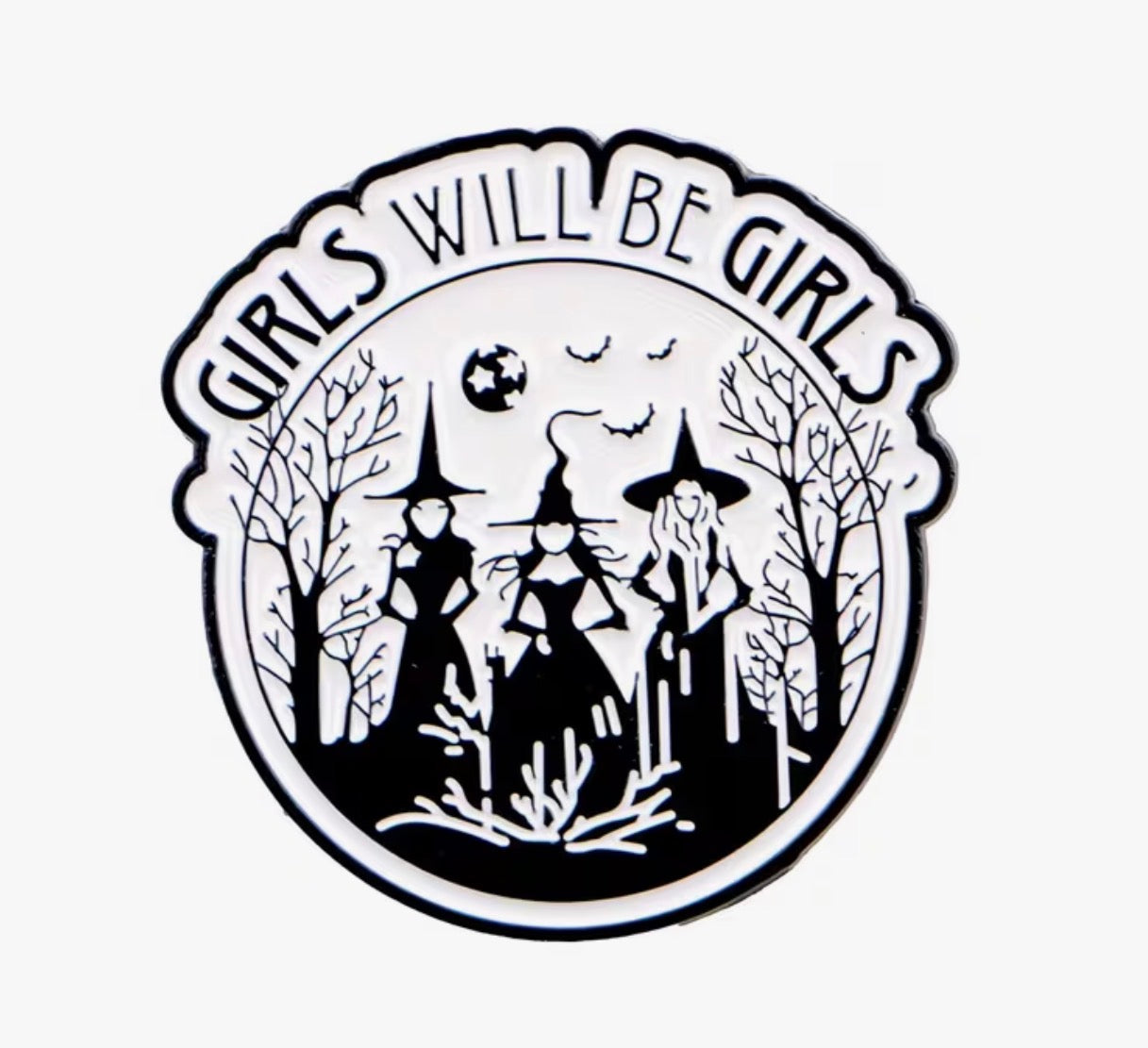 Girls Will Be Girls  Enamel Pin