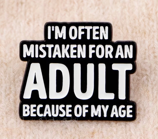 Mistaken Adult Enamel Pin
