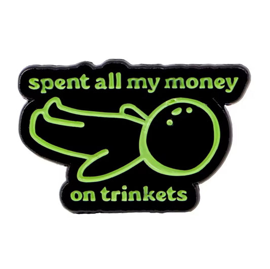 Money On Trinkets Enamel Pin