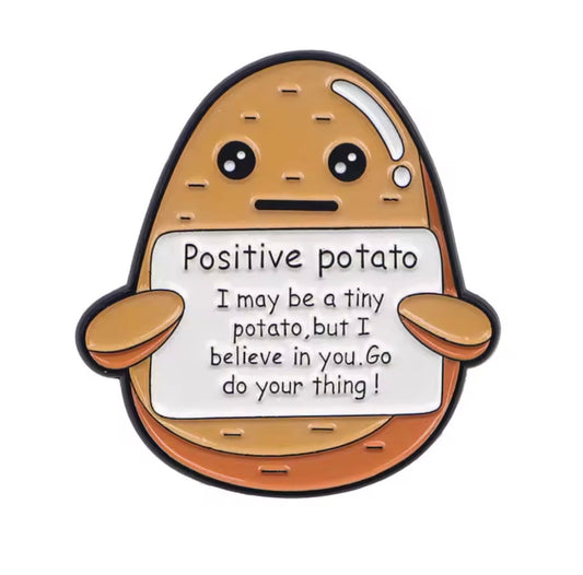 Positive Potato Enamel Pin