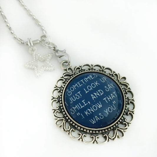 Blue sometimes I look up saying memory necklace