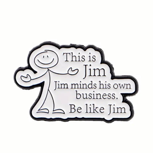 This Is Jim Enamel Pin