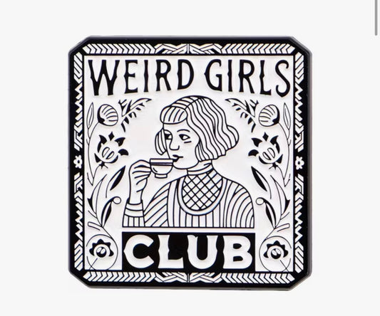 Weird Girls Club Enamel Pin